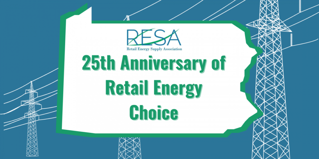 Pennsylvania Celebrates 25 Years of Retail Energy Choice